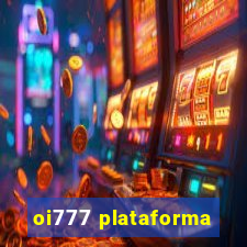 oi777 plataforma